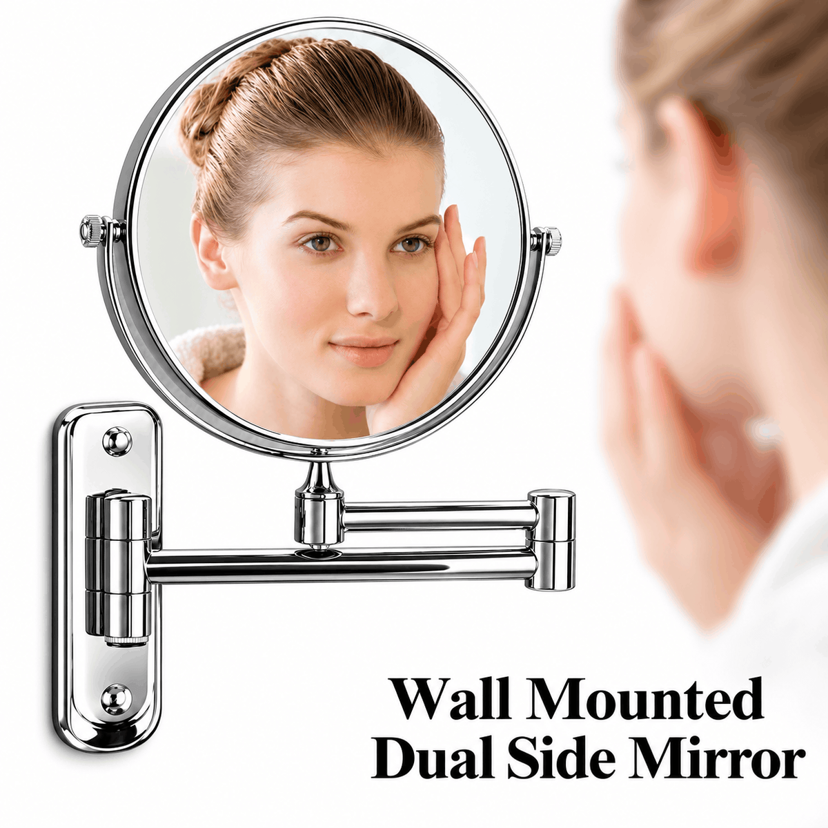Woman looking at her face in a round double sided wall mounted mirror with a chrome extendable arm